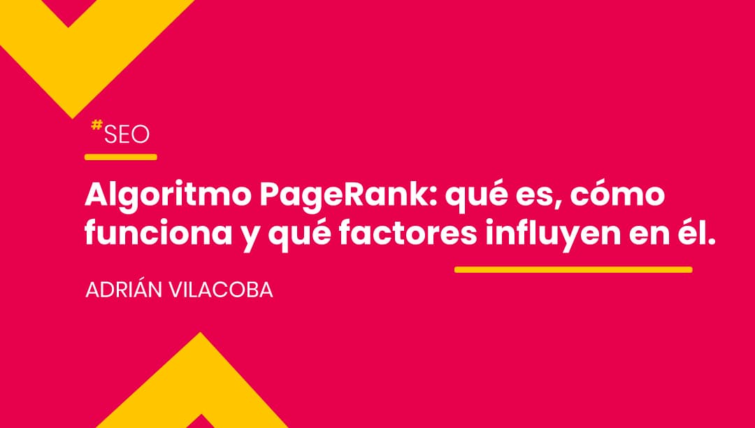 l algoritmo PageRank fue desarrollado por Larry Page y Sergey Brin