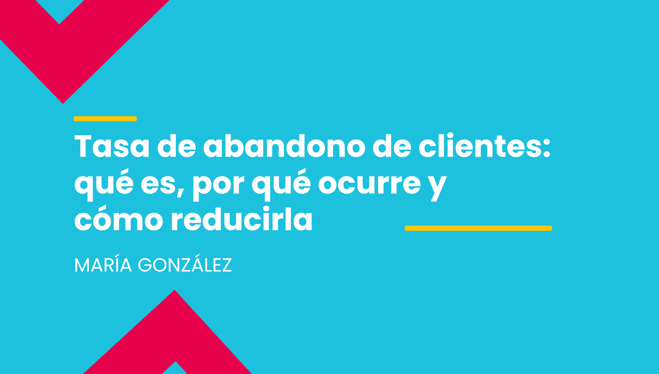 la tasa de abandono de clientes es una señal de como se sienten con tu marca