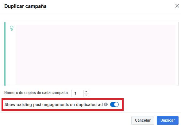 Para duplicar el anuncio con el engagement no puedes cambiar el copy, la imagen, la URL de destino o el CTA